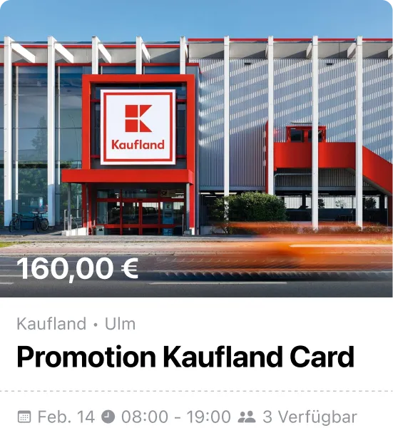 Kaufland Promotion-Schicht in Ulm